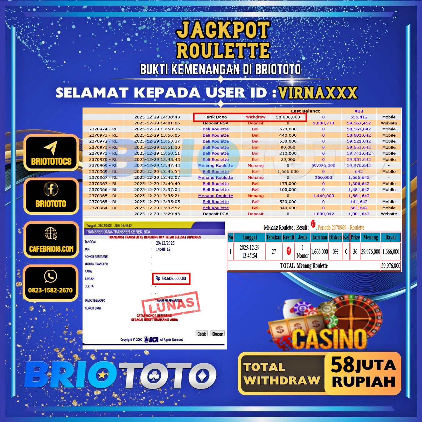 BRIOTOTO JACKPOT LIVE GAME ROULETTE RP.58.000.000,- LUNAS USER ID : VIRNA***