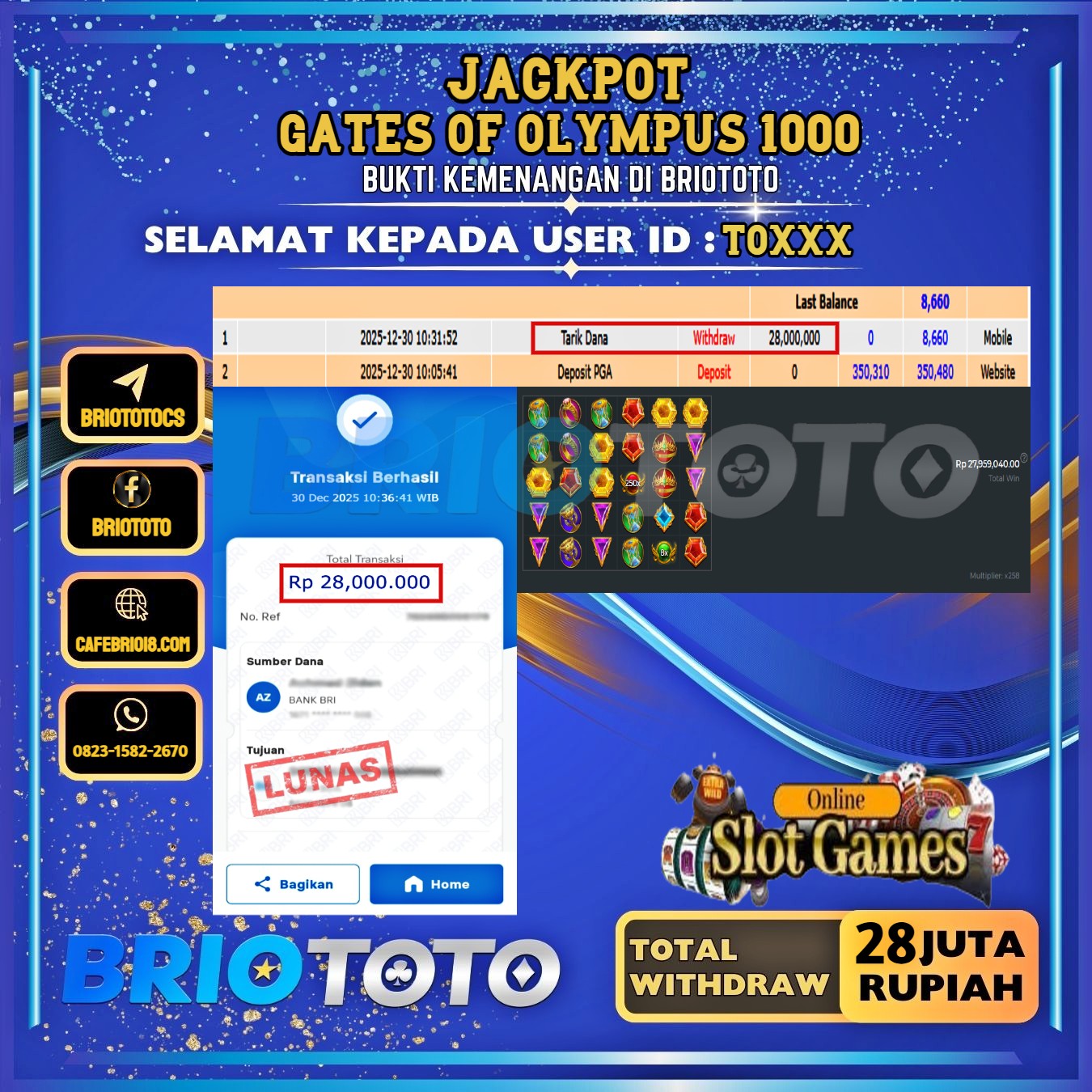 BRIOTOTO JACKPOT SLOT GATES OF OLYMPUS 1000 RP.28.000.000,- LUNAS USER ID : TO***