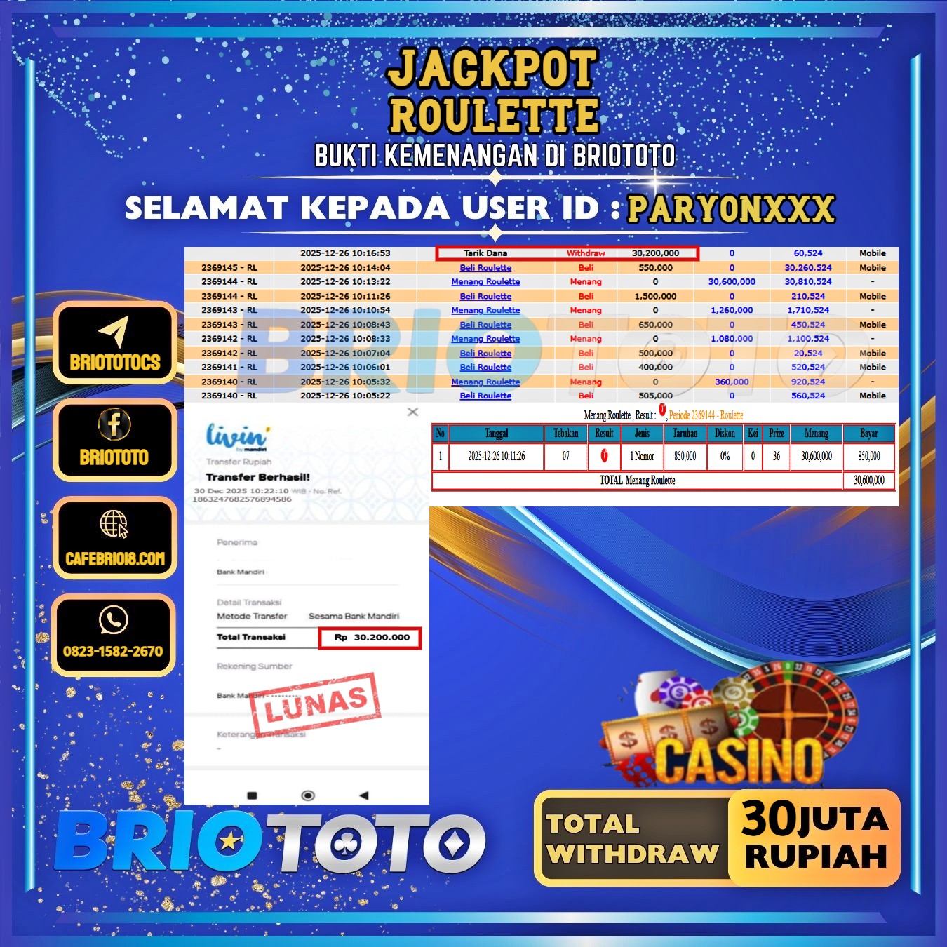 BRIOTOTO JACKPOT LIVE GAME ROULETTE RP.30.000.000,- LUNAS USER ID : PARYON***
