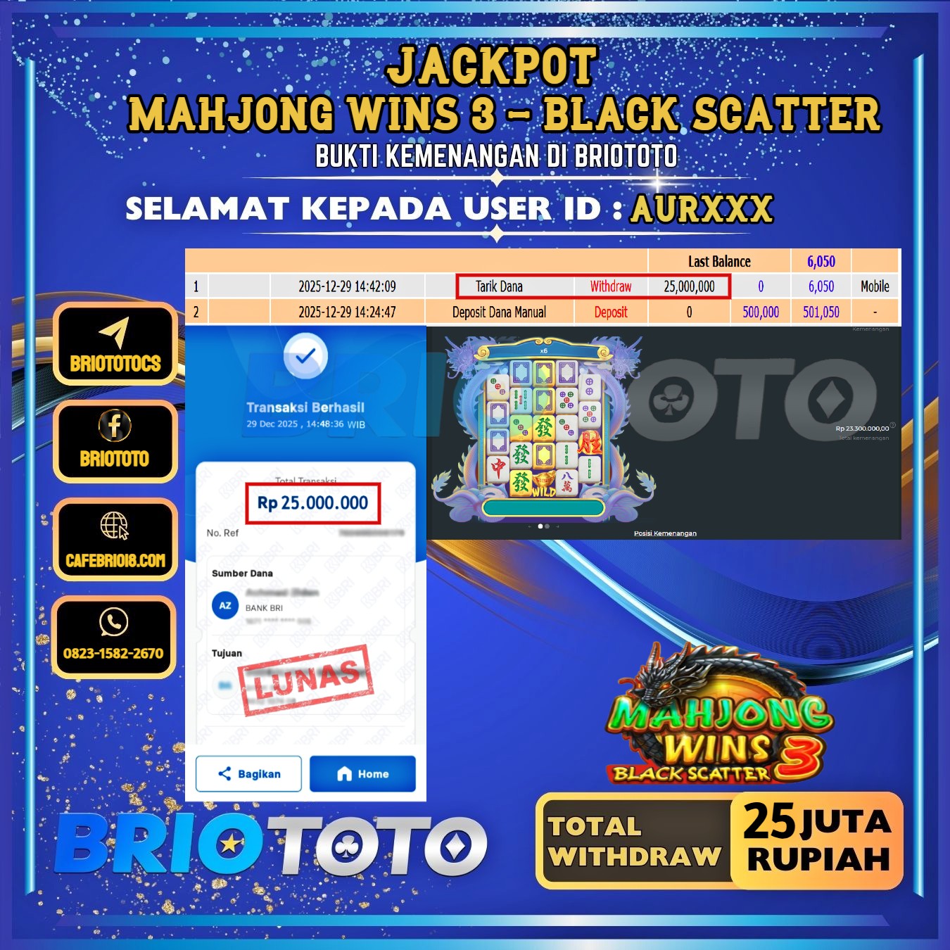 BRIOTOTO JACKPOT SLOT MAHJONG WINS 3 BLACK SCATTER RP.25.000.000,- LUNAS USER ID : AUR****